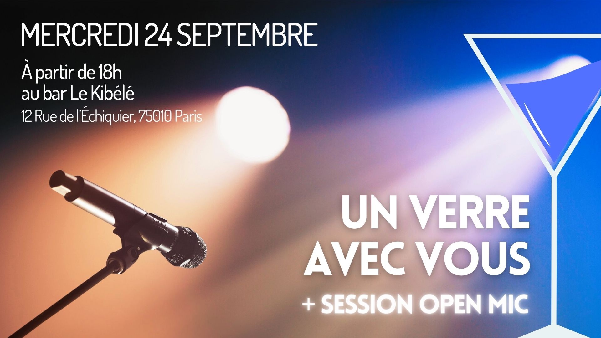 Un verre avec vous ! + Open Mic